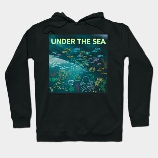 under the sea,blue sea,sea creatures,Turtle, puffer fish, starfish, shrimp, shark, tropical fish, sea horse, seaweed, sardines, squid, crabs, clams Hoodie